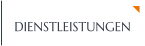 DIENSTLEISTUNGEN